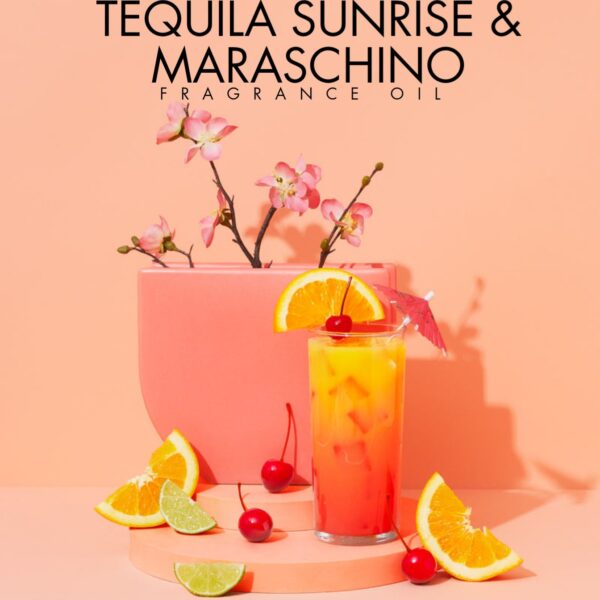 TEQUILA SUNRISE & MARASCHINO FRAGRANCE OIL 100ml